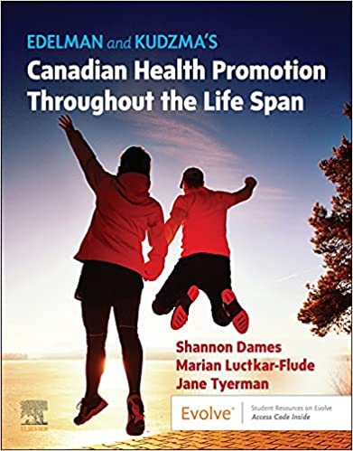 Test Bank for Edelman and Kudzma's Canadian Health Promotion Throughout the Life Span